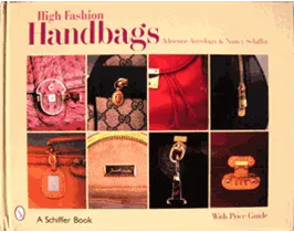 High Fashion Handbags- The Ladybag International Book
